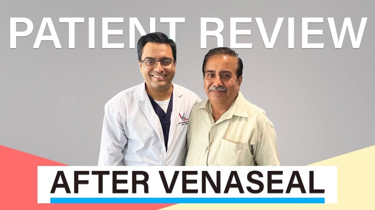 Mr Vinod Manwani VenaSeal Patient Review at The Vein Center